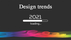 Design trends for 2021