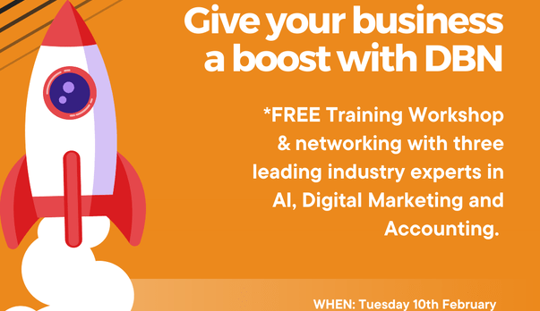 Don&rsquo;t Just Network - Level Up: The DBN Business Boost Workshops