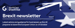 NORTH EAST GROWTH HUB BREXIT NEWSLETTER - ISSUE 1