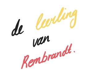 De leerling van Rembrandt