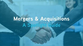 Successfully Navigating a Business Merger or Acquisition
