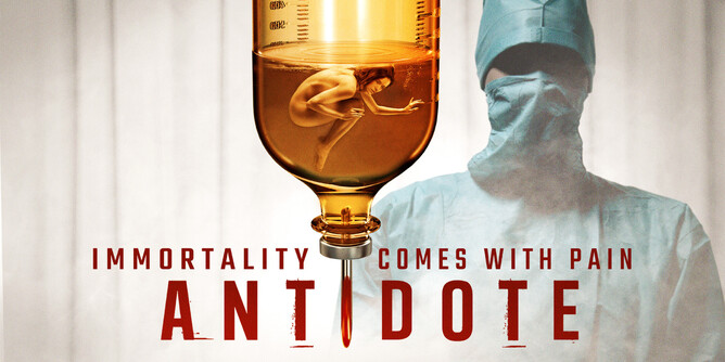 Film poster: Trailer Drop For Peter Daskaloff's U.S Horror ANTIDOTE, Starring THE HUMAN CENTIPEDE's Ashlynn Yennie.