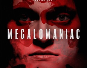 MEGALOMANIAC: Award-Winning Belgian Horror Film Makes Its Eagerly Anticipated U.S. Digital Debut Today!