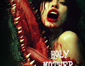 &lsquo;HOLY MOTHER&rsquo; Trailer &ndash; Yoshihiro Nishimura&rsquo;s Latest Blood-Soaked Sci-Fi Horror Unleashed