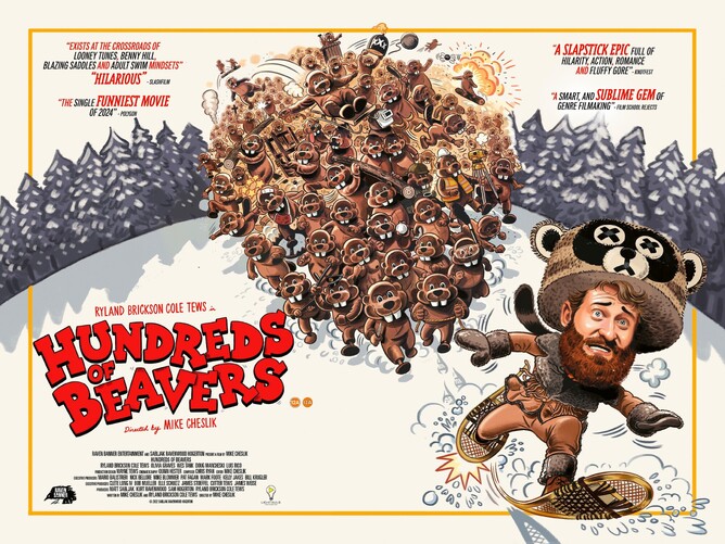 Poster for HUNDREDS OF BEAVERS, a slapstick comedy epic about a drunken applejack salesman on a surreal adventure to become North America’s greatest fur trapper. Starring Ryland Brickson Cole Tews and directed by Mike Cheslik.