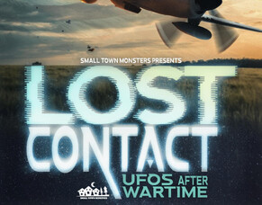 &lsquo;LOST CONTACT: UFOS AFTER WARTIME&rsquo; &ndash; Official Trailer &amp; Release Info