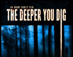 THE DEEPER YOU DIG - Arrow Video FrightFest 2019 Film Review