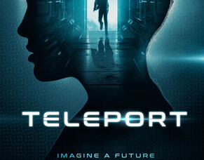 Sci-Fi Thriller &#039;TELEPORT&#039; Starring Therica Wilson-Read - Available Now!