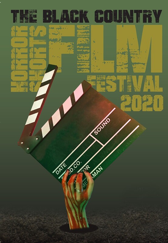 Black Country Horror Shorts Film Festival.