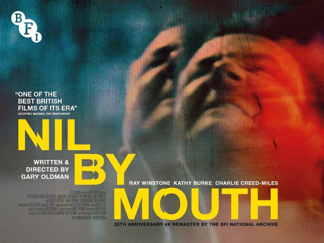 NIL BY MOUTH - BFI 4K Remaster To Screen At London Film festival