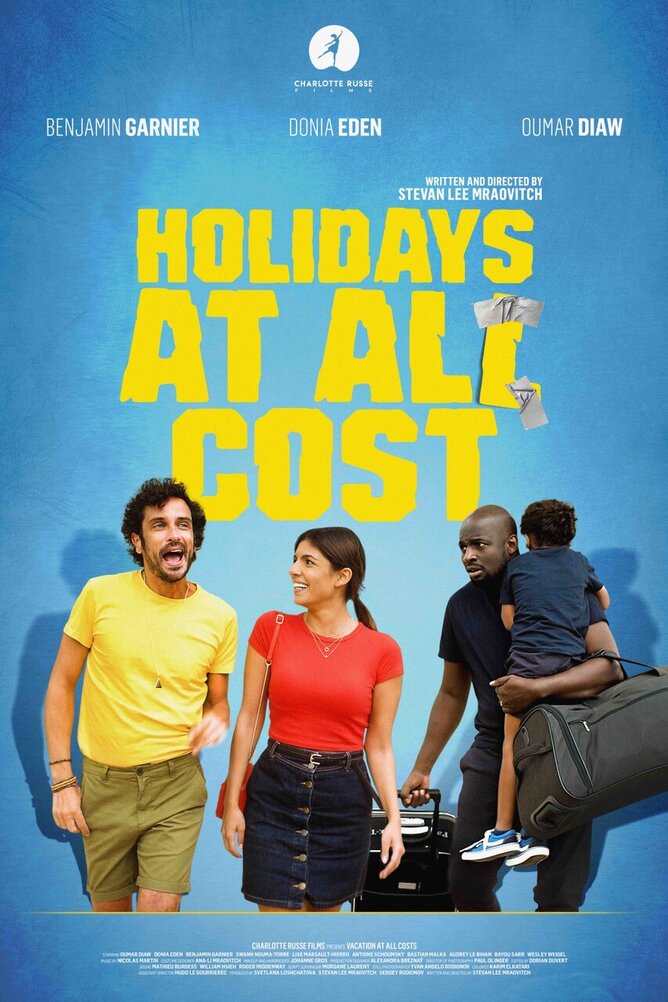 Stevan Lee Mraovitch’s debut film HOLIDAYS AT ALL COST​