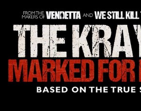 Hereford Films Announces Sequel THE KRAYS 2: MARKED FOR DEATH