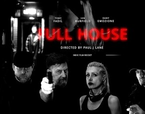 Trailer Released for Paul J. Lane&#039;s British Crime Film &#039;FULL HOUSE&#039;