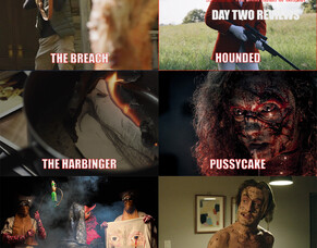 FrightFest 2022 Day Two Reviews: EATING MISS CAMPBELL - DAUGHTER - THE BREACH - HOUNDED - THE HARBINGER - PUSSYCAKE - A WOUNDED FAWN - TINY CINEMA.