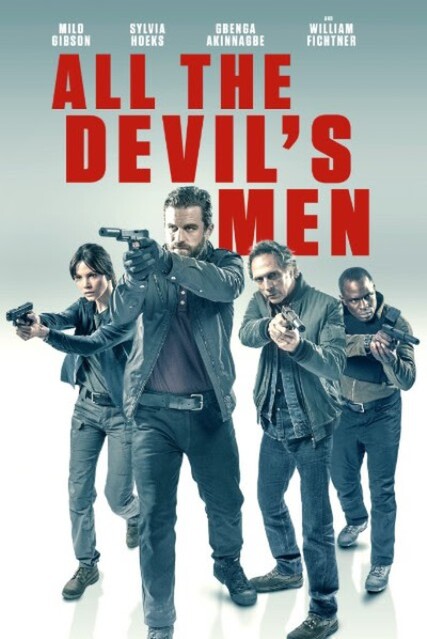 ALL THE DEVIL'S MEN - Milo Gibson