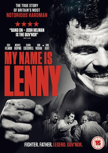 MY NAME IS LENNY (2017) Lenny McLean film about the Guvnor
