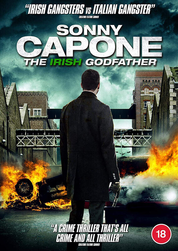 Daily's Irish Gangster Film SONNY CAPONE Hit The DVD Shelves August 31st. | Britflicks