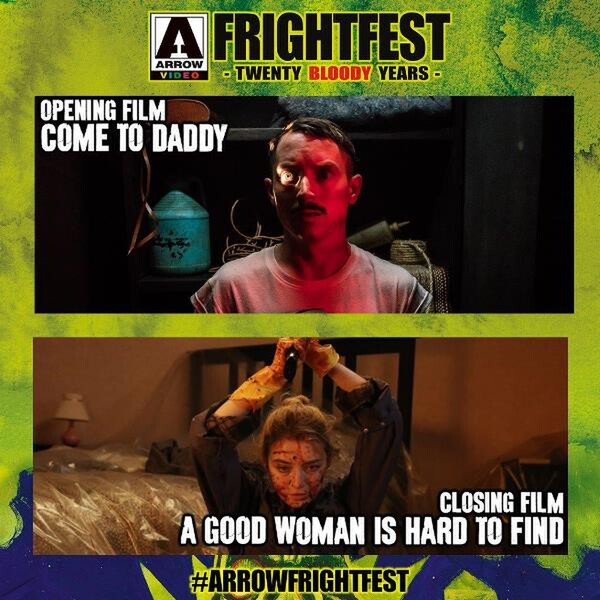 FrightFest 2019 COME TO DADDY & A GOOD WOMAN IS HARD TO FIND