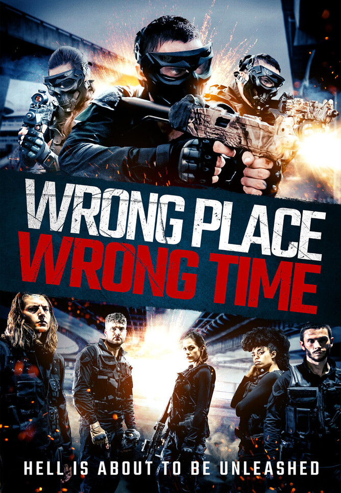 latest action movie trailers - WRONG PLACE, WRONG TIME directed by Justin Price