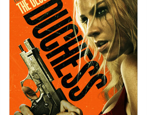 Vertigo Releasing Announces &#039;DUCHESS&#039; - A Thrilling New Action Film by Neil Marshall