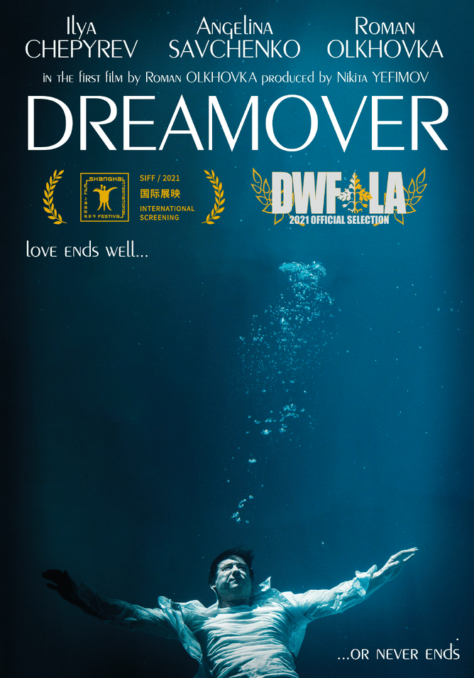 Roman Olkhovka’s directorial debut feature ​DREAMOVER