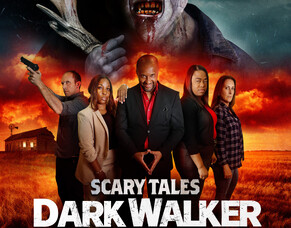 &#039;SCARY TALES: DARK WALKER&#039; Now Streaming on Tubi with More Platforms to Follow