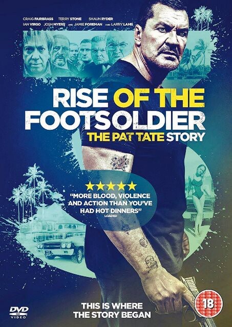 RISE OF THE FOOTSOLDIER 3 - The Pat Tate Story (2015) Best British Gangster Films