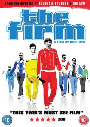 The Firm (2009) Nick Love - Football Hooligan Films
