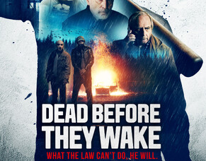 DEAD BEFORE THEY WAKE &ndash; A Brutal, Bloody BritFlick
