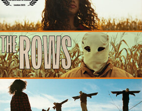 &lsquo;THE ROWS&rsquo; Trailer Arrives Ahead of FrightFest 2025 International Premiere