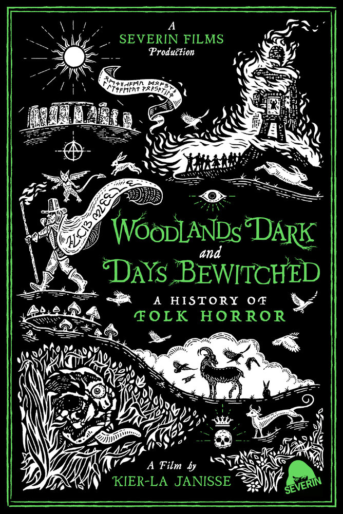  WOODLANDS DARK AND DAYS BEWITCHED A HISTORY OF FOLK HORROR directed by Kier-La Janisse. 