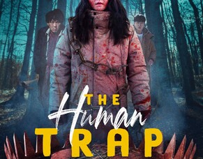 South Korean Horror Thriller &quot;THE HUMAN TRAP&quot; Set to Premiere on Amazon Prime