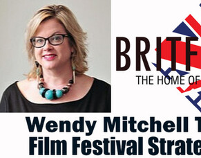 BritFlicks Podcast: Wendy Mitchell Talks Film Festival Strategies For UK Filmmakers Part 2