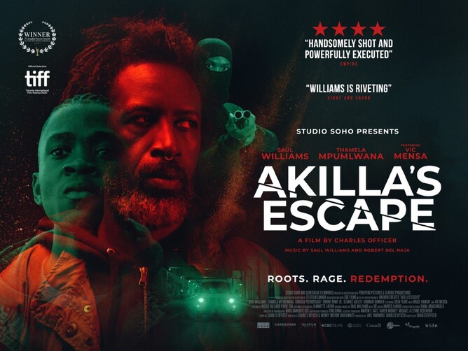 AKILLA’S ESCAPE  - Starring Saul Williams, Vic Mensa, Thamela Mpumlwana, Ronnie Rowe Jr.