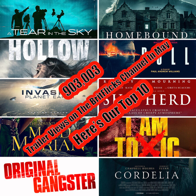 903,003 Film Trailer Views On The BritFlicks YouTube Channel In May
