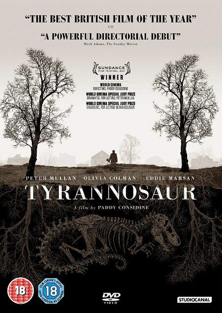 TYRANNOSAUR - Paddy Considine