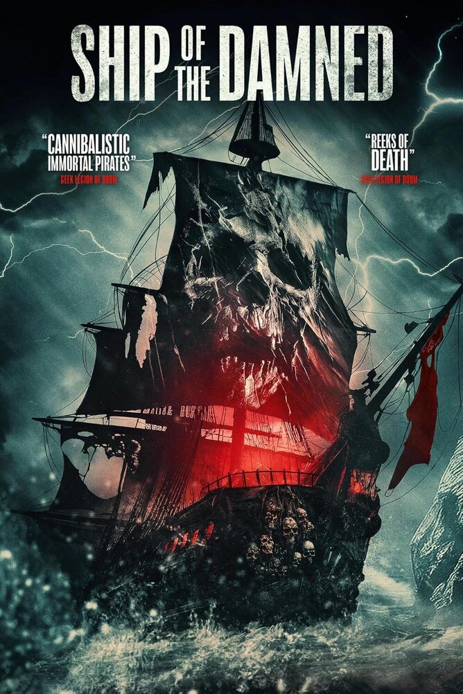Poster for SHIP OF THE DAMNED, a UK horror film about a 500-year-old ship that resurfaces with a cursed crew. The image captures the haunting and mysterious nature of the ship and its ominous presence off the coast of a quaint town.
