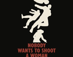 &lsquo;NOBODY WANTS TO SHOOT A WOMAN&rsquo; &ndash; Official Trailer Released Ahead Of January 2026 VOD Debut