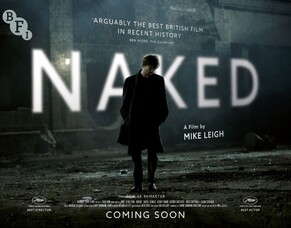 Jane Foster Reviews Mike Leigh&rsquo;s NAKED, Which Has Been Newly Remastered In 4K By The BFI National Archive.