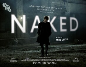 Jane Foster Reviews Mike Leigh&rsquo;s NAKED, Which Has Been Newly Remastered In 4K By The BFI National Archive.