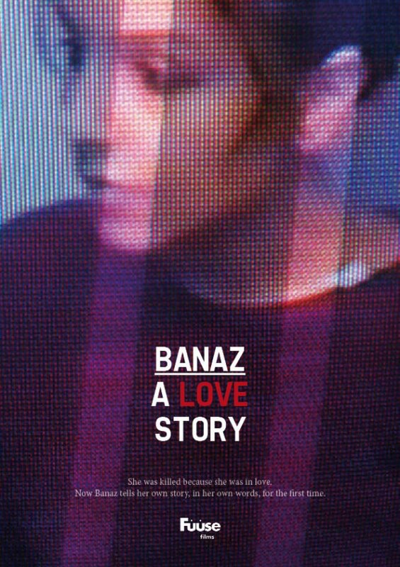 BANAZ: A LOVE STORY - Deeyah Khan