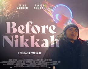 BEFORE NIKKAH - The Award-Winning Brit Asian Rom-Com Hits UK Cinemas This February