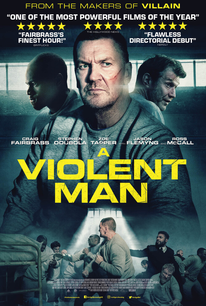 Craig Fairbrass plays Steve Mackleson in Ross McCall’s film, A Violent Man