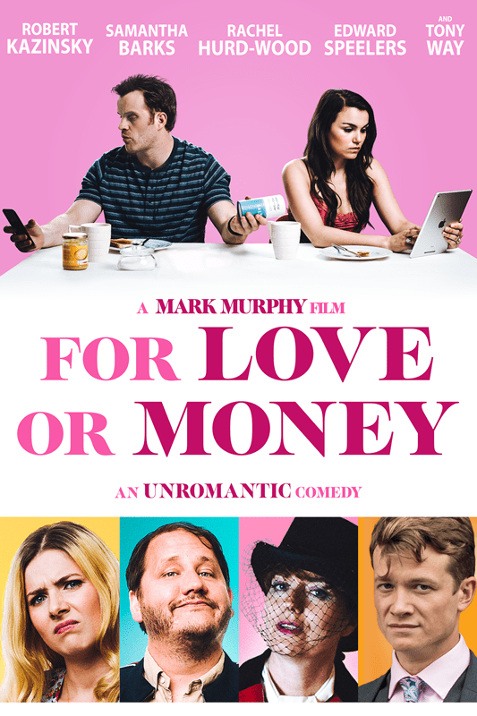 FOR LOVE OR MONEY - Samantha Barks