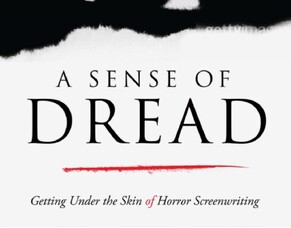 BritFlicks Podcast: Neal Marshall Stevens Talks About His Book A SENSE OF DREAD: GETTING UNDER THE SKIN OF HORROR SCREENWRITING.