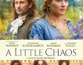 A LITTLE CHAOS Film Review.