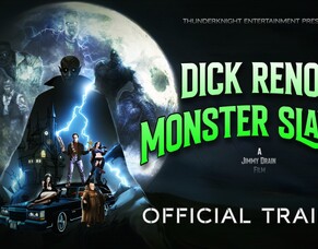 DICK RENO: MONSTER SLAYER Trailer Drops &ndash; New Comedy Horror Adventure Starring Eric Roberts Coming Soon