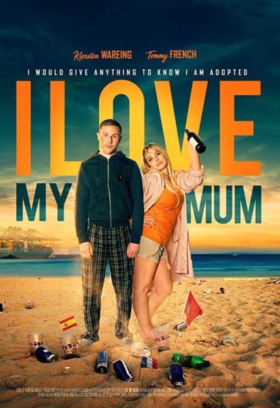 I LOVE MY MUM - 2019 British comedy film