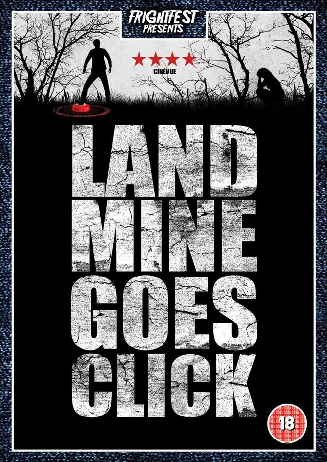 LANDMINE GOES CLICK - FrightFest Presents free to view on Prime