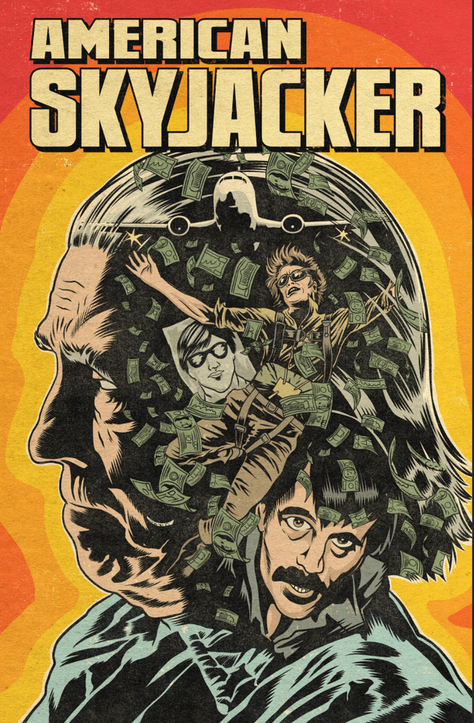 'AMERICAN SKYJACKER' – Trailer, Runtime & Release Dates